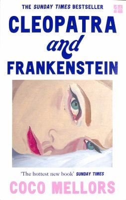 Cleopatra and Frankenstein book by Coco Mellors: 9780008421793