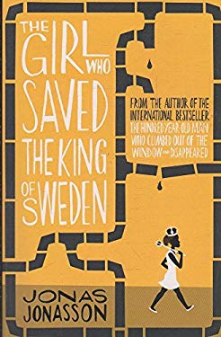 The Girl Who Saved The King Of Sweden