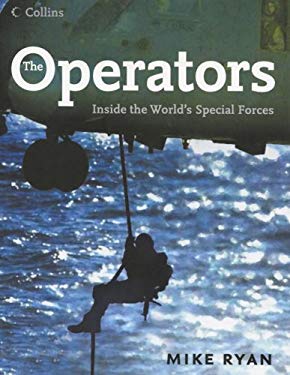 The Operators : Inside the World's Special Forces used book by Mike ...