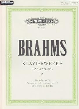 Partitions classique EDITION PETERS BRAHMS J. - KLAVIERWERKE VOL 4 (OP. 79 / 116 - 119) Piano