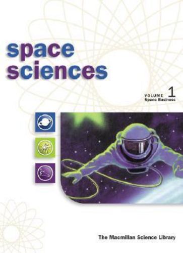 Space Sciences: MacMillan Science Library