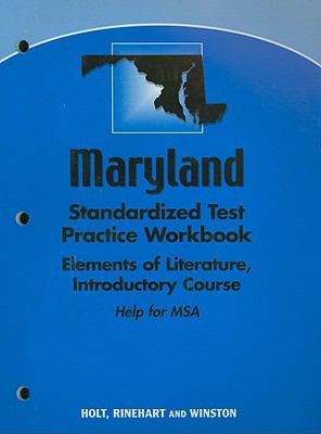 Maryland Elements of Literature Standardized Test Practice Workbook, Introductory Course: Help for MSA