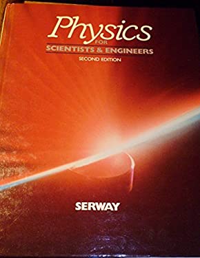Physics for Scientists and Engineers used book by Raymond A. Serway ...