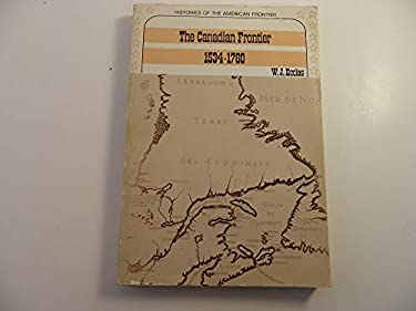 The Canadian Frontier, 1534-1760