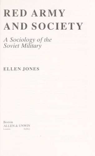 The Red Army and Society : A Sociology of the Soviet Military