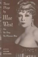 Three Plays by Mae West