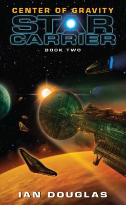 Center of Gravity : Star Carrier: Book Two
