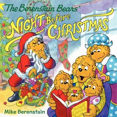 The Berenstain Bears' Night Before Christmas : A Christmas Holiday Book for Kids