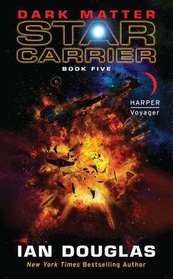Dark Matter : Star Carrier: Book Five