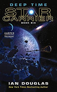 Deep Time : Star Carrier: Book Six