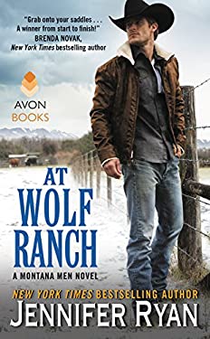 At Wolf Ranch : A Montana Men Novel