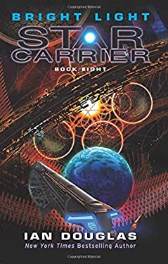 Bright Light : Star Carrier: Book Eight