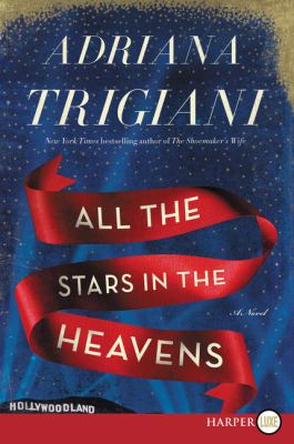 All the Stars in the Heavens : A Novel