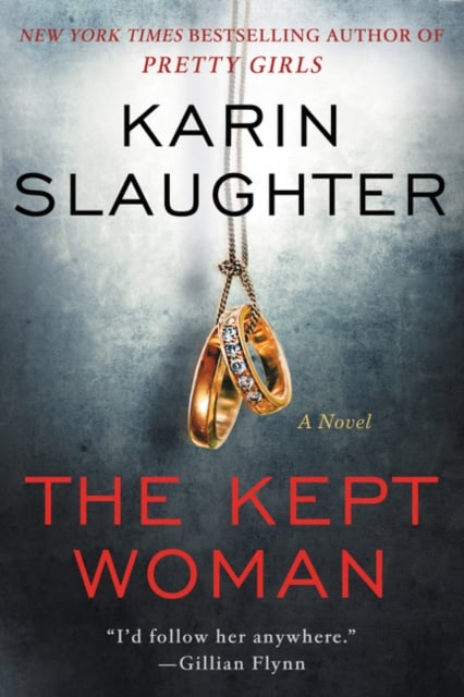 The Kept Woman : A Will Trent Thriller