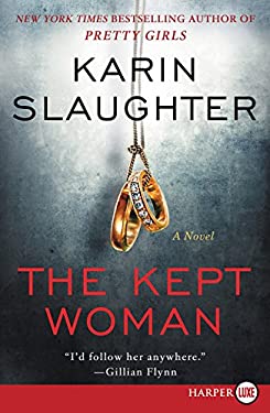 The Kept Woman : A Will Trent Thriller