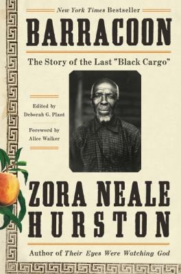 Barracoon : The Story of the Last Black Cargo