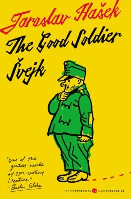 The Good Soldier Svejk and His Fortunes in the World War : Translated by Cecil Parrott. with Original Illustrations by Josef Lada