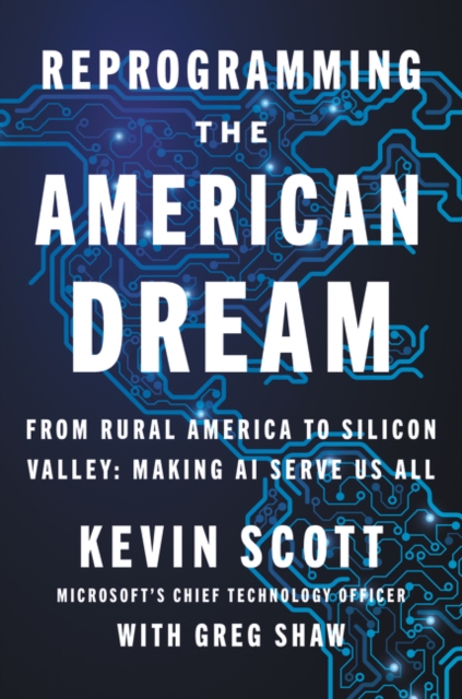 Reprogramming Book Reprogramming the American Dream : From Rural America to Silicon Valley ...