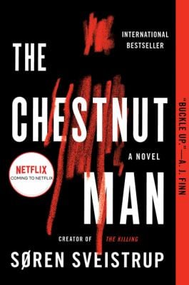 The Chestnut Man : A Novel