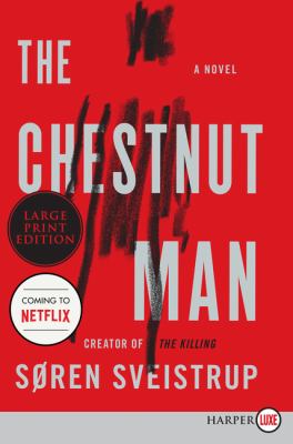 The Chestnut Man : A Novel