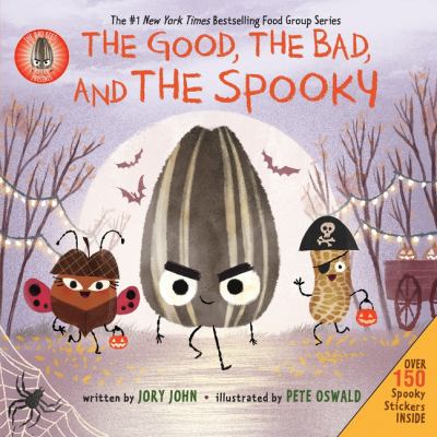 The Bad Seed Presents: the Good, the Bad, and the Spooky : Over 150 Spooky Stickers Inside. a Halloween Book for Kids