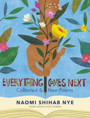 Everything Comes Next: Collected and New Poems as book, audiobook or ebook.