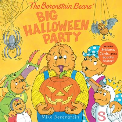 The Berenstain Bears' Big Halloween Party : Includes Stickers, Cards, and a Spooky Poster!