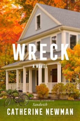 Wreck : A Novel