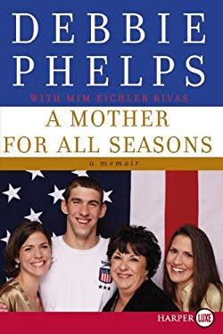 A Mother for All Seasons : A Memoir
