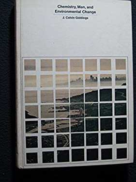 Chemistry, Man, and Environmental Change : An Integrated Approach