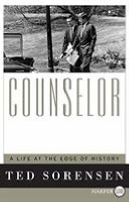 Counselor : A Life at the Edge of History