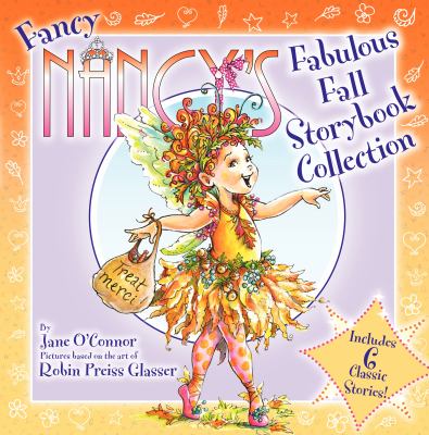 Fancy Nancy's Fabulous Fall Storybook Collection used book by Jane O ...