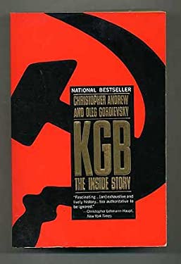 KGB : The Inside Story of Its Foreign Operations from Lenin to Gorbachev