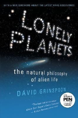 Lonely Planets : The Natural Philosophy of Alien Life