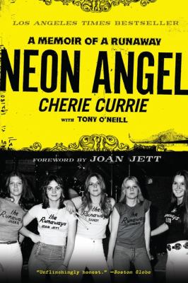 Neon Angel : A Memoir of a Runaway