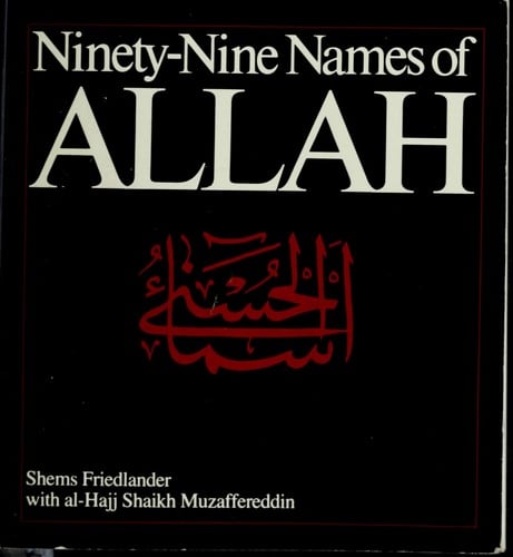 The Ninety-Nine Names of Allah
