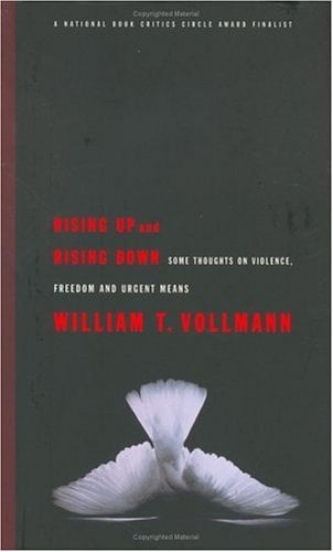 Rising up and Rising Down : Some Thoughts on Violence, Freedom and Urgent Means