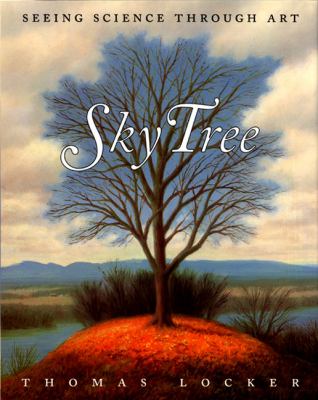 Sky Tree used book by Thomas Locker: 9780064437509