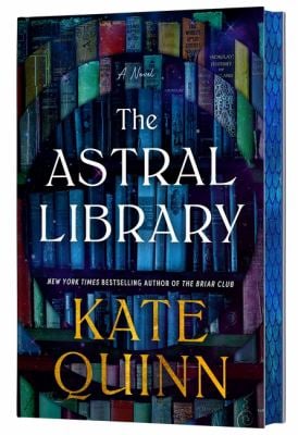 The Astral Library (Deluxe Limited Edition) : A Novel