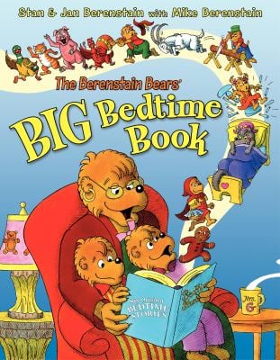The Berenstain Bears' Big Bedtime Book