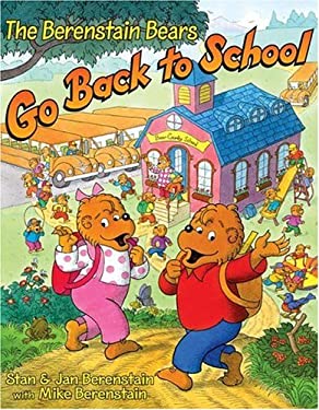 The Berenstain Bears Go Back to School