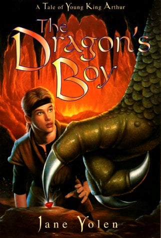 The Dragon's Boy : A Tale of Young King Arthur