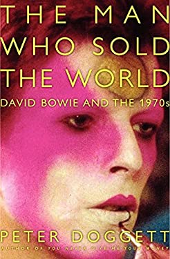 The Man Who Sold the World : David Bowie and The 1970s used book by