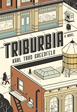 Triburbia : A Novel