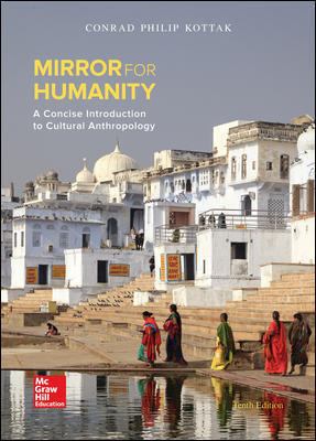 Mirror for Humanity: a Concise Introduction to Cultural Anthropology used book by Conrad Phillip ...