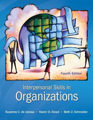 Interpersonal Skills in Organizations used book by Suzanne C. De Janasz, Karen Dowd, Beth ...