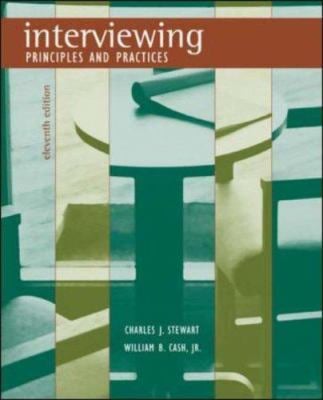 Interviewing : Principles and Practices
