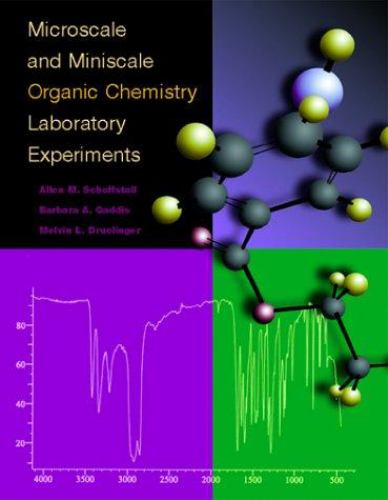 Organic Microscale and Miniscale Laboratory Experiments used book by ...