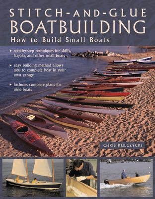 StitchAndGlue Boatbuilding How to Build Kayaks and Other Small