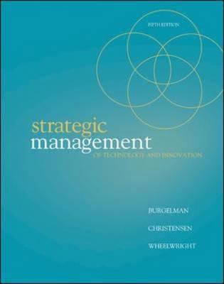 Strategic Management of Technology and Innovation book by Robert A ...